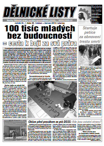 Nové Dělnické listy: Mladá generace bez práce, trest smrti pro vrahy