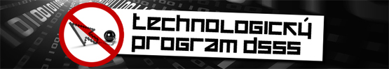 Technologický program DSSS Technologický program DSSS