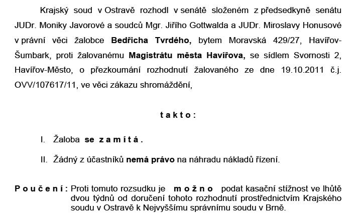 Soud posvětil zákaz mítinku DSSS v Havířově, Vandas přesto dorazí Soud posvětil zákaz mítinku DSSS v Havířově, Vandas přesto dorazí